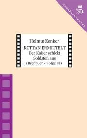 Cover von Kottan ermittelt: Der Kaiser schickt Soldaten aus