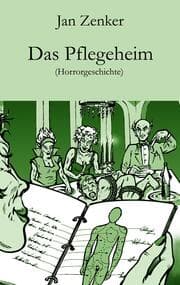 Cover von Das Pflegeheim