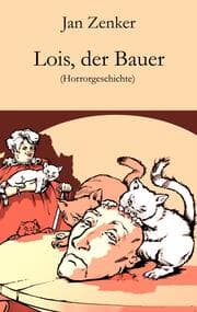 Cover von Lois, der Bauer