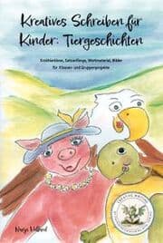 Cover von Kreatives Schreiben für Kinder: Tiergeschichten