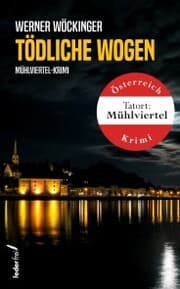 Cover von Tödliche Wogen: Mühlviertel-Krimi