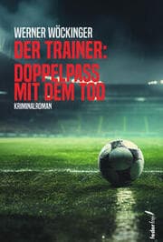 Cover von Der Trainer: Doppelpass mit dem Tod