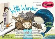 Cover von Willi Wunder - Das Bilder-Erzählbuch für alle Kinder, die ihre Einzigartigkeit entdecken wollen/Villi Dyvo - Zbirnyk opovidan' z kartynkamy dlya vsikh ditey, yaki khochut' vidkryty dlya sebe svoyu unikal'nist'