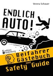 Cover von Endlich Auto! Beifahrer Gästebuch und Safety Guide