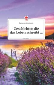 Cover von Geschichten die das Leben schreibt... Life is a Story - story.one