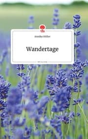 Cover von Wandertage. Life is a Story - story.one