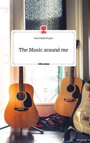 Cover von The Music around me. Life is a Story - story.one