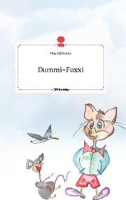 Cover von Dummi-Fuxxi. Life is a Story - story.one