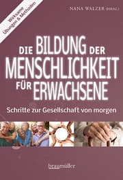 Cover von Die Bildung der Menschlichkeit für Erwachsene