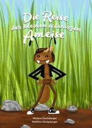 Cover von Die Reise der kleinen schwarzen Ameise