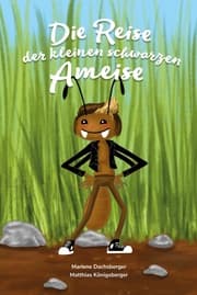 Cover von Die Reise der kleinen schwarzen Ameise