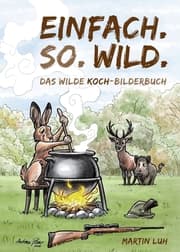 Cover von Einfach. So. Wild.