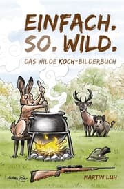 Cover von Einfach. So. Wild.