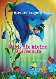 Cover von Miri, die kleine Blumenelfe