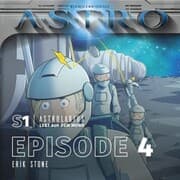 Cover von ASTRO S1 - Episode 04 - Erik Stone
