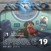 Cover von ASTRO S1 - Episode 19 - Der rote Stiefel