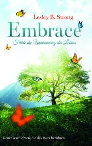 Cover von EMBRACE - Fühle die Umarmung des Lebens 2