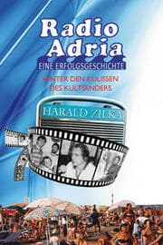 Cover von Radio Adria - Eine Erfolgsgeschichte