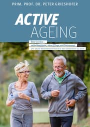 Cover von ACTIVE AGEING - Älter werden selbstbestimmt, ohne Pflege und Betreuung!