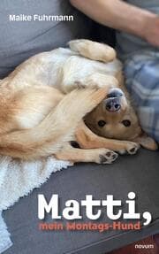 Cover von Matti, mein Montags-Hund