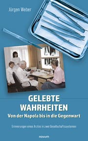Cover von Gelebte Wahrheiten - Von der Napola bis in die Gegenwart
