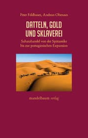 Cover von Datteln, Gold und Sklaverei