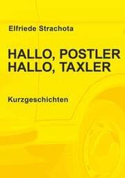 Cover von Hallo, Postler, Hallo, Taxler