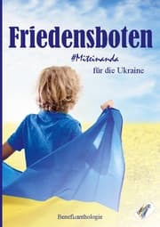 Cover von Friedensboten - Miteinanda für die Ukraine