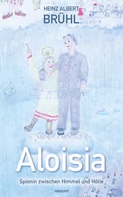 Cover von Aloisia - Spionin zwischen Himmel und Hölle