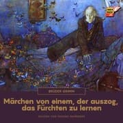 Cover von Märchen von einem, der auszog, das Fürchten zu lernen