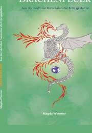 Cover von Drachenfeuer - Aus der nächsten Dimension die Erde gestalten