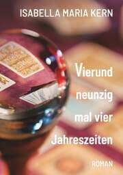 Cover von Vierundneunzig mal vier Jahreszeiten