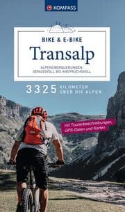 Cover von KOMPASS Transalp Bike & E-Bike - Alpenüberquerungen: Genussvoll bis anspruchsvoll
