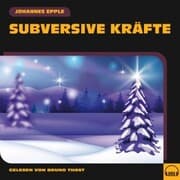 Cover von Subversive Kräfte