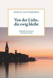 Cover von Von der Liebe, die ewig bleibt