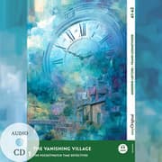 Cover von The Vanishing Village - Englische Krimi-Lektüre A1-A2 (+ Audio-CD)