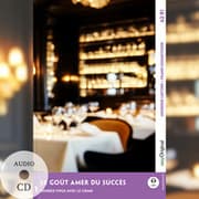 Cover von Le Goût amer du succès - Französische Krimi-Lektüre A2-B1 (+ Audio-CD)
