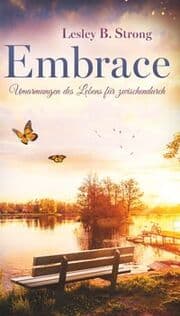 Cover von EMBRACE - Umarmungen des Lebens für zwischendurch