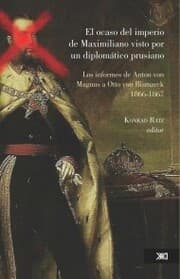 Cover von El ocaso del imperio de Maximiliano visto por un diplomático prusiano