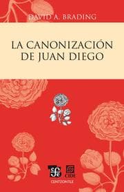 Cover von La canonización de Juan Diego