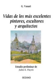 Cover von Vidas de los más excelentes pintores, escultores y arquitectos