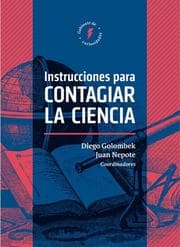 Cover von Instrucciones para contagiar la ciencia