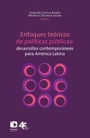 Cover von Enfoques teo¿ricos de poli¿ticas pu¿blicas: desarrollos contempora¿neos para Ame¿rica Latina