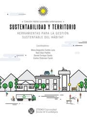 Cover von Sustentabilidad y territorio : herramientas para la gestión sustentable del hábitat