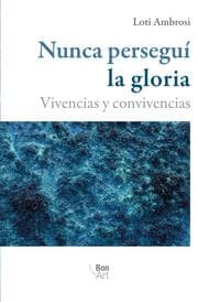 Cover von Nunca perseguí la gloria