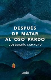 Cover von Después de matar al oso pardo