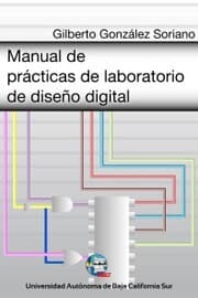 Cover von Manual de prácticas de laboratorio de diseño digital