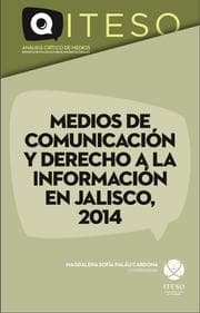 Cover von Medios de comunicación y derecho a la información en Jalisco, 2014