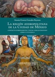 Cover von La región hidropolitana de la Ciudad de México