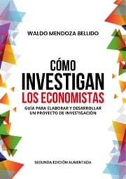 Cover von Cómo investigan los economistas. Guía para elaborar y desarrollar un proyecto de investigación